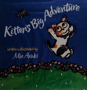 Kittens Big Adventure 1st Ed Araki Mie
