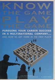 Know The Game Play The Game Developing A Career In A Multinational Fime Wang