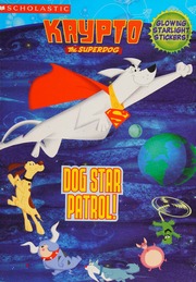 Krypto The Superdog Dog Star Patrol Tyrell Michael Cohn Scott