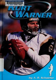 Kurt Warner None Schaefer A R Adam Richard 1976 None