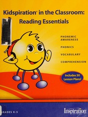 Kidspiration In The Classroom Reading Essentials Phonemic Awareness Phonics Vocabulary Comprehension Belgum