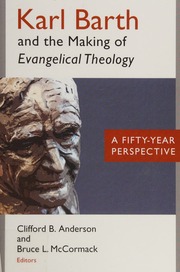 Karl Barth And The Making Of Evangelical Theology A Fiftyyear Perspective Anderson