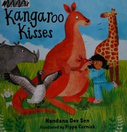 Kangaroo Kisses Sen Nandana Dev Author Curnick Pippa Illustrator