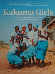 Kakuma Girls Sharing Stories Of Hardship And Hope From Kakuma Refugee Camp Morneau