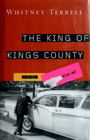 The King Of Kings County A Novel Terrell Whitney