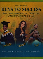 Keys To Success Building Analytical Creative And Practical Skills 5 Edition Carter