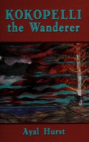 Kokopelli The Wanderer Hurst Ayal