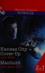 Kansas City Coverup Miller Julie 1960 Kansas City Coverup Snell