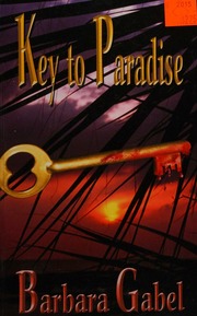 Key To Paradise Gabel Barbara Barbara A
