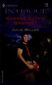 Kansas Citys Bravest Miller Julie
