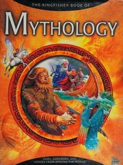 The Kingfisher Book Of Mythology 1st Ed Bellingham David