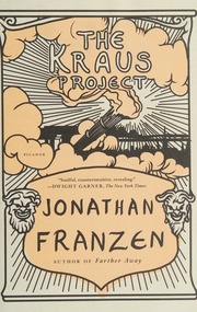 The Kraus Project Essays By Karl Kraus Franzen Jonathan Reitter