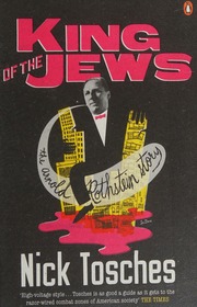King Of The Jews The Arnold Rothstein Story Tosches Nick
