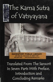 Kama Sutra Of Vatsyayana Translated From The Sanscrit In Seven Parts With Preface Introduction And Concluding Remarks Vatsyayana