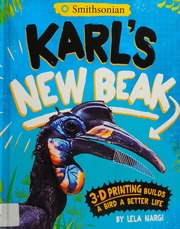 Karls New Beak 3d Printing Builds A Bird A Better Life Nargi