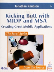 Kicking Butt With Midp And Msa Creating Great Mobile Applications 1 Edition Knudsen