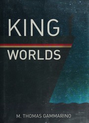 King Of The Worlds Gammarino M Thomas 1978 Author