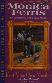 Knit Your Own Murder First Edition Ferris Monica Author