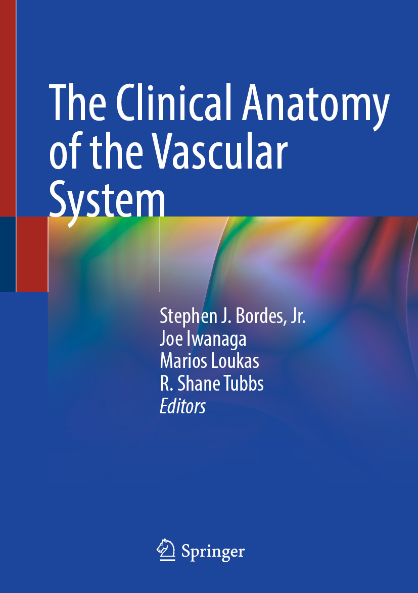 The Clinical Anatomy Of The Vascular System Stephen J Bordes