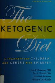 The Ketogenic Diet A Treatment For Children And Others With Epilepsy 4th Ed Freeman