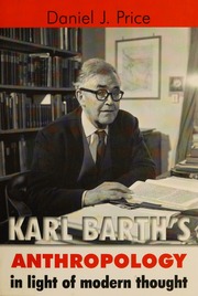 Karl Barths Anthropology In Light Of Modern Thought Price Daniel J