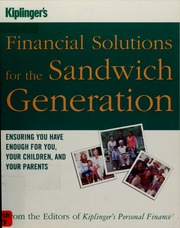 Kiplingers Financial Solutions For The Sandwich Generation Ensuring You Have Enough For You Your Children And Your Parents Dearborn Financial Planning