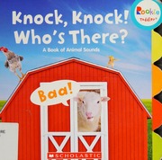 Knock Knock Whos There A Book Of Animal Sounds Childrens Press New York