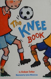 The Knee Book 1st Ed Tether Graham Kantorovitz Sylvie