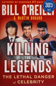 Killing The Legends The Lethal Danger Of Celebrity Oreilly