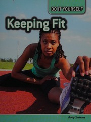 Keeping Fit Body Systems Ballard Carol