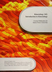 Kinesiology 142 Introduction To Kinesiology Custom Publication For Simon Fraser University Robergs