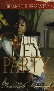 The Key Party Lisa Nicole Siddeeqah Copyright Paperback Collection Library Of Congress