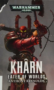 Kharn Eater Of Worlds Reynolds Anthony Science Fiction Author