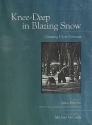 Kneedeep In Blazing Snow Growing Up In Vermont Poems 1st Ed Hayford