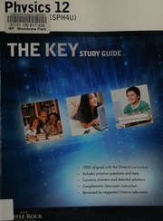The Key Student Study Guide Physics 12 University Preparation Sph4u Castle Rock Research Corp