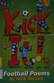 Kick It Football Poems Toczek Nick