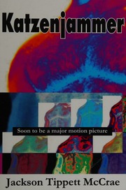 Katzenjammer Soon To Be A Major Motion Picture Mccrae Jackson Tippett