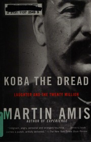 Koba The Dread Laughter And The Twenty Million 1st Vintage International Ed Amis