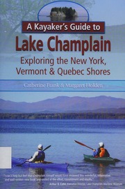 A Kayakers Guide To Lake Champlain Exploring The New York Vermont Quebec Shores 1st Ed Paperback Frank