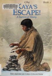 Kayas Escape Janet Beeler Shaw