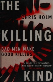 The Killing Kind Holm Chris F Author