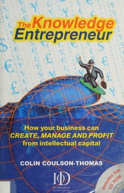 The Knowledge Entrepreneur How Your Business Can Create Manage And Profit From Intellectual Capital Harcdr Edition Coulsonthomas