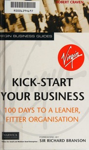 Kickstart Your Business 100 Days To A Leaner Fitter Organisation Craven