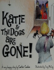 Katie The Dogs Are Gone Conlon Carter