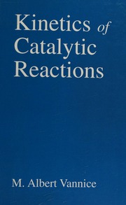 Kinetics Of Catalytic Reactions Vannice M Albert