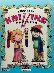 Kids Easy Knitting Projects Blanchette Peg 1949 Nadel Mark