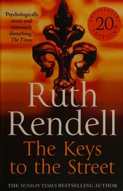 The Keys To The Street Rendell Ruth 19302015 Author