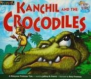 Kanchil And The Crocodiles A Malaysian Trickster Tale Fuerst