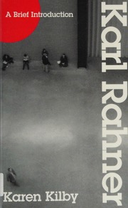 Karl Rahner A Brief Introduction Kilby Karen