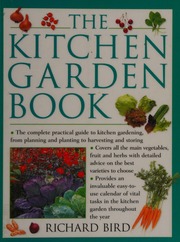 The Kitchen Garden Book Bird Richard 1942 Buckley Jonathan Photographer